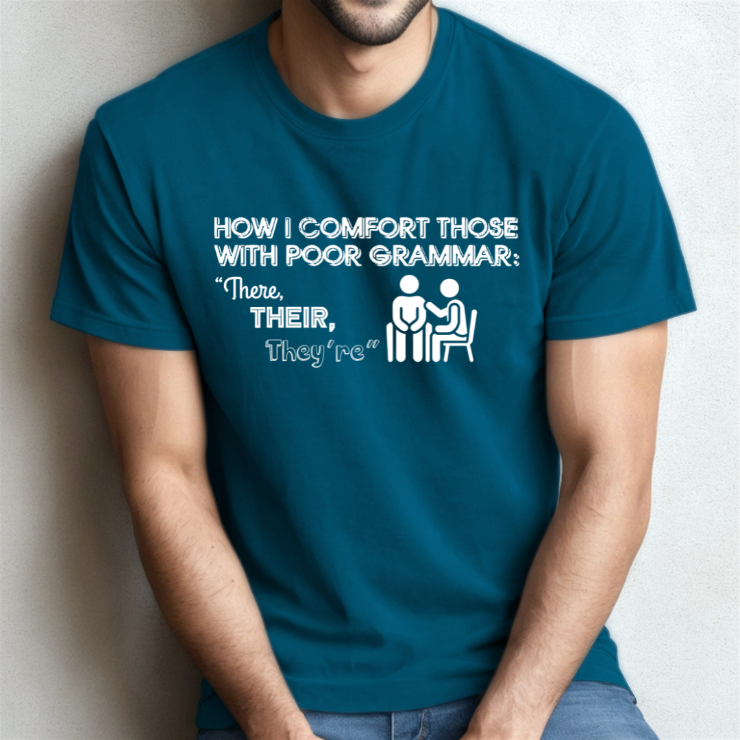 Grammar Therapy: There, Their, They're Edition - Unisex T-Shirt