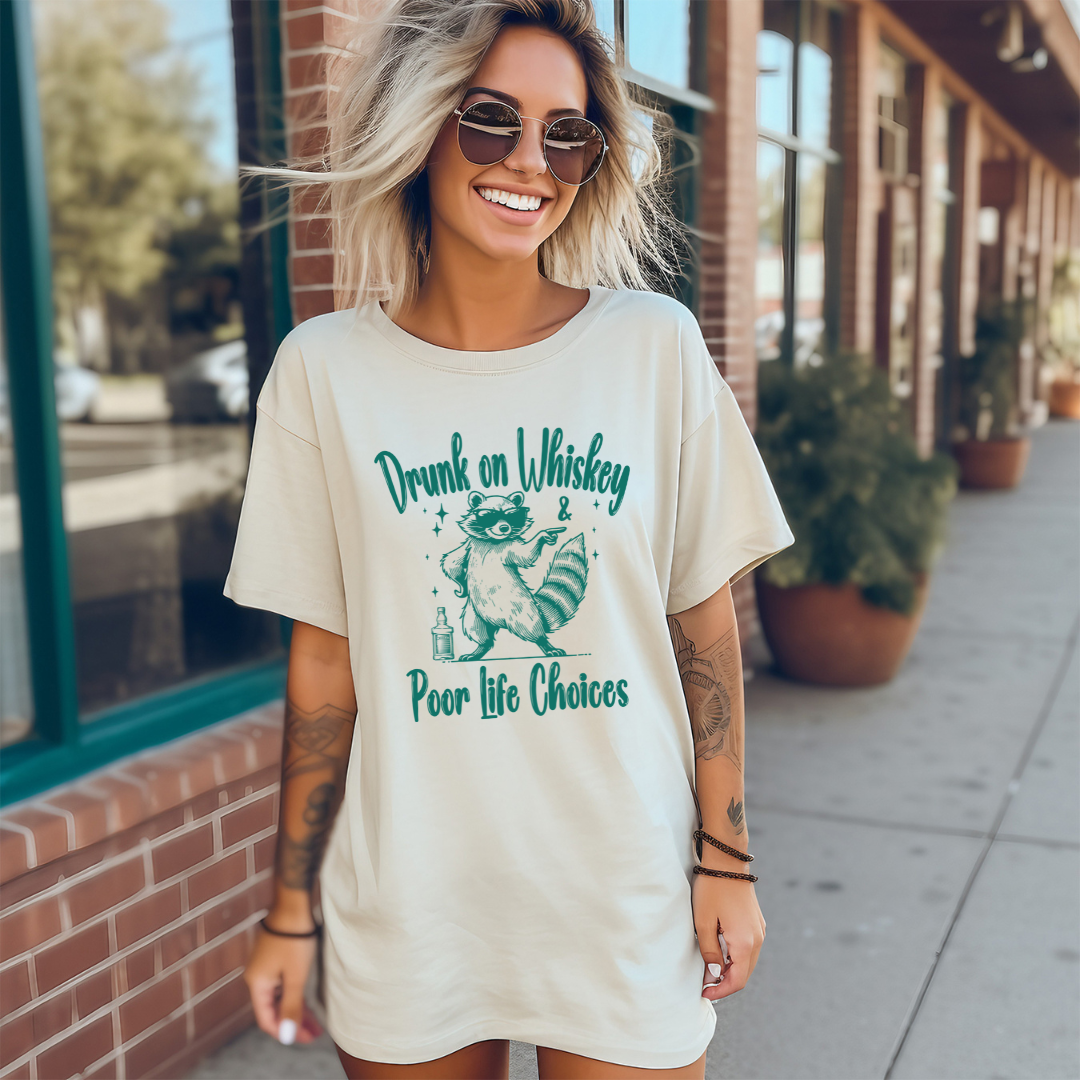 Drunk on Whiskey & Poor Life Choices - Unisex T-Shirt