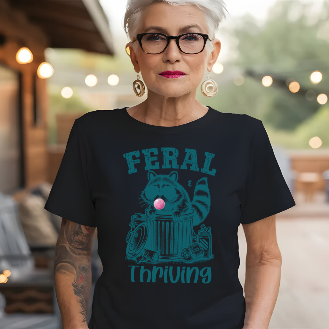Feral and Thriving - Unisex T-Shirt