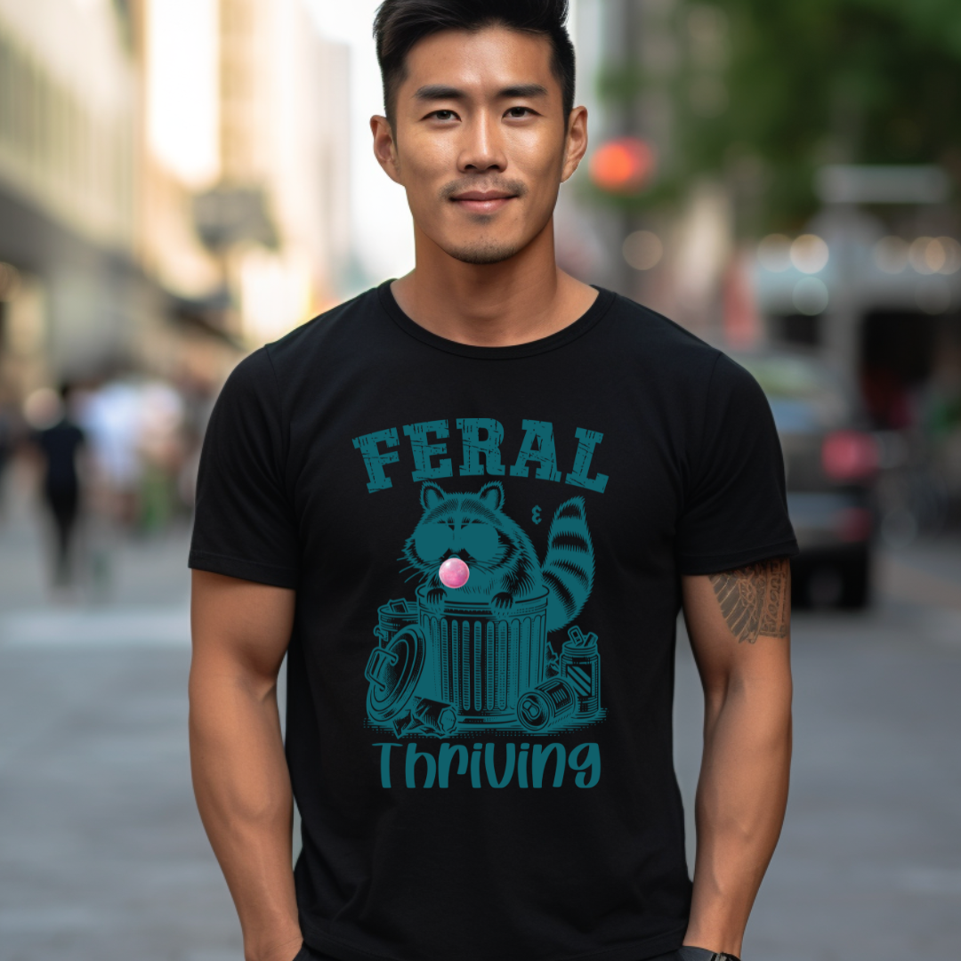 Feral and Thriving - Unisex T-Shirt