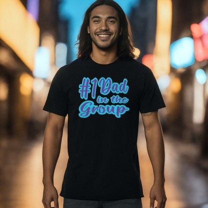 #1 Dad in the Group - Unisex T-shirt