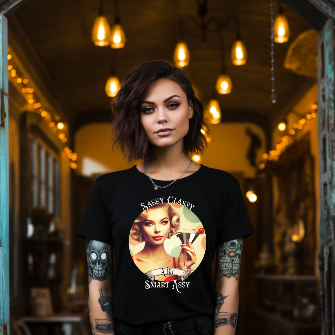 Sassy Classy a Bit Smart Assy - T-Shirt