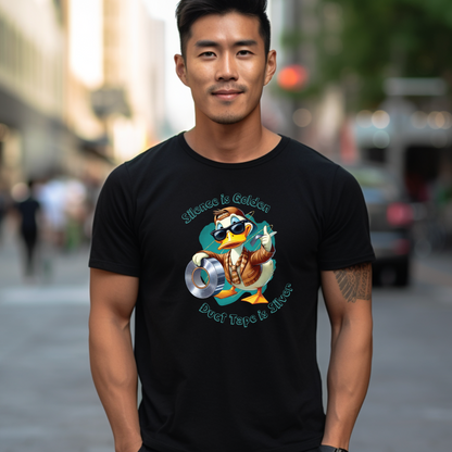Silence is Golden, Duct Tape is Silver - Unisex T-shirt