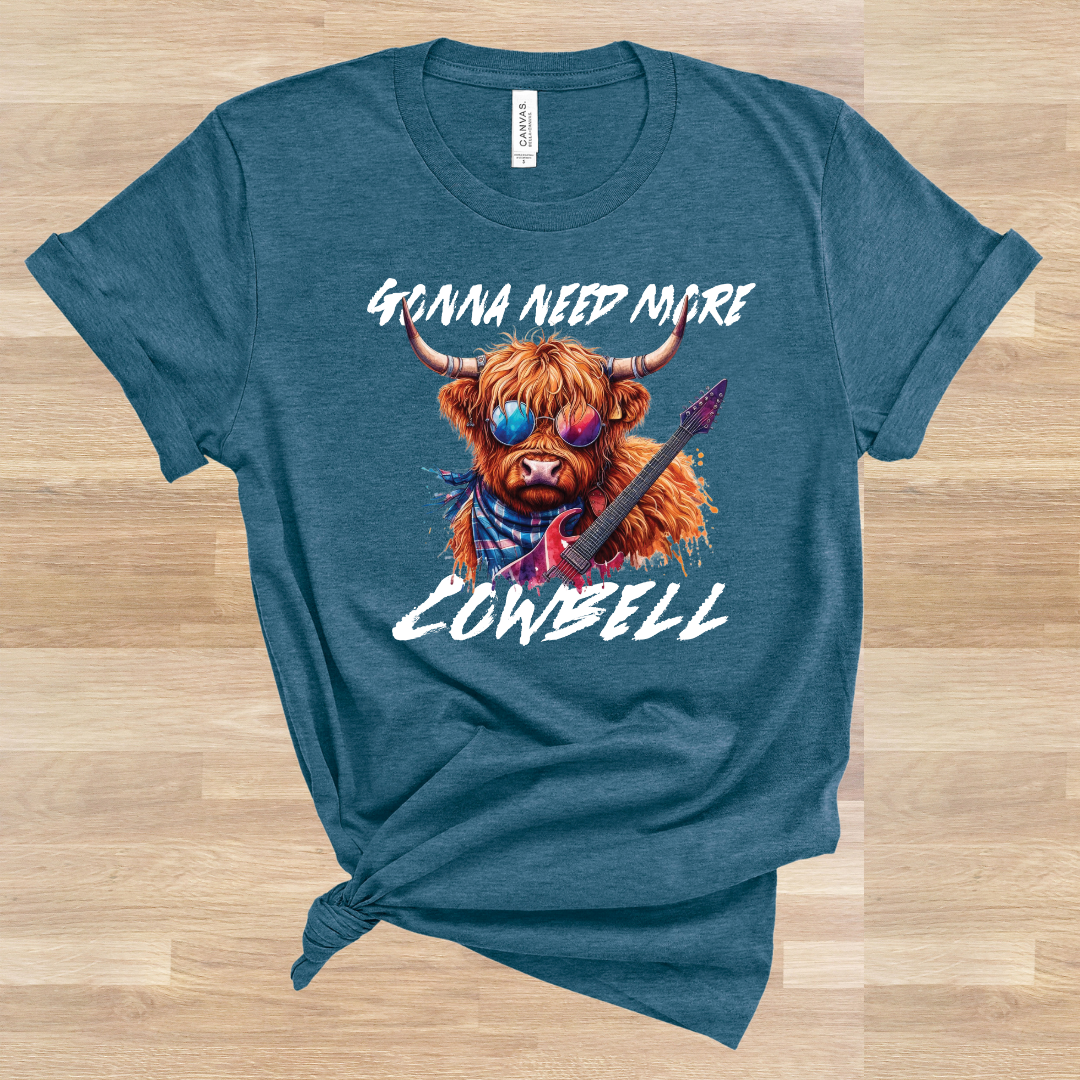 Gonna Need More Cowbell - Unisex T-Shirt