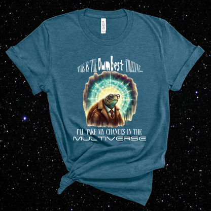 Dumbest Timeline - Unisex T-Shirt