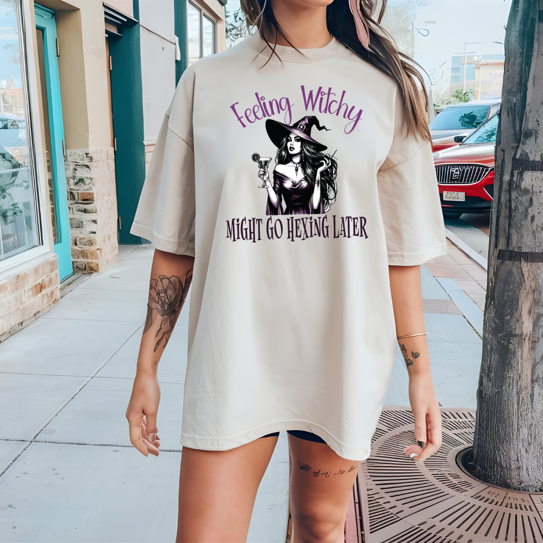 Feeling Witchy, Might Go Hexing Later - Unisex T-Shirt